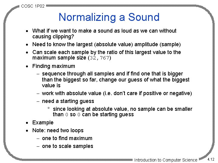 COSC 1 P 02 Normalizing a Sound · What if we want to make