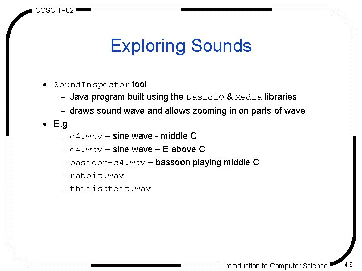 COSC 1 P 02 Exploring Sounds · Sound. Inspector tool - Java program built