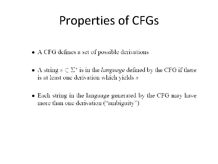 Properties of CFGs 