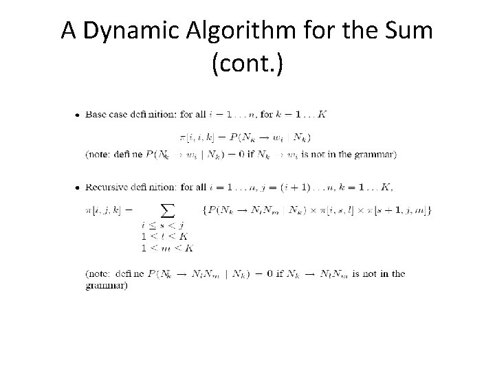 A Dynamic Algorithm for the Sum (cont. ) 