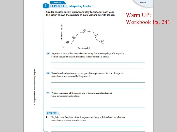 Interpreting Graphs Warm UP: Workbook Pg. 241 