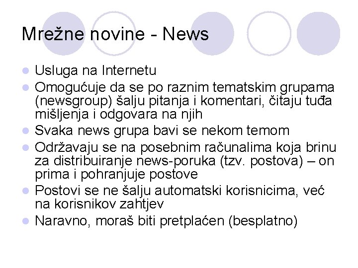 Mrežne novine - News l l l Usluga na Internetu Omogućuje da se po