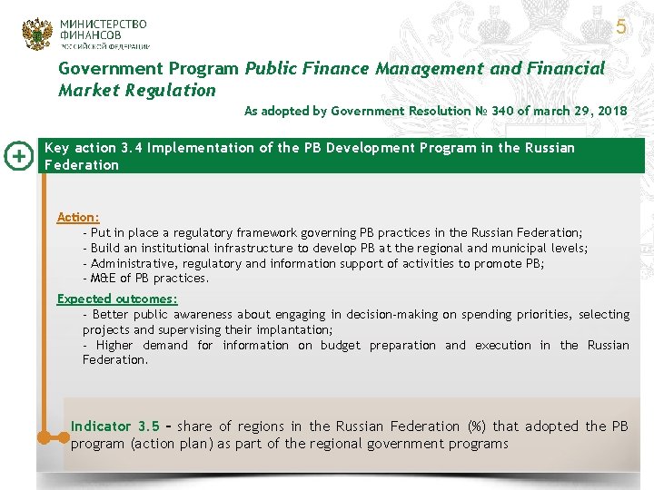 5 Government Program Public Finance Management and Financial Market Regulation As adopted by Government