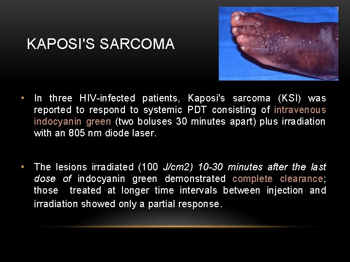 KAPOSI'S SARCOMA • In three HIV-infected patients, Kaposi's sarcoma (KSI) was reported to respond