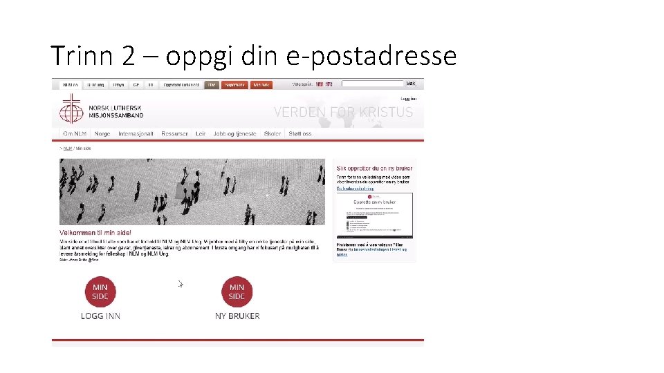 Trinn 2 – oppgi din e-postadresse 