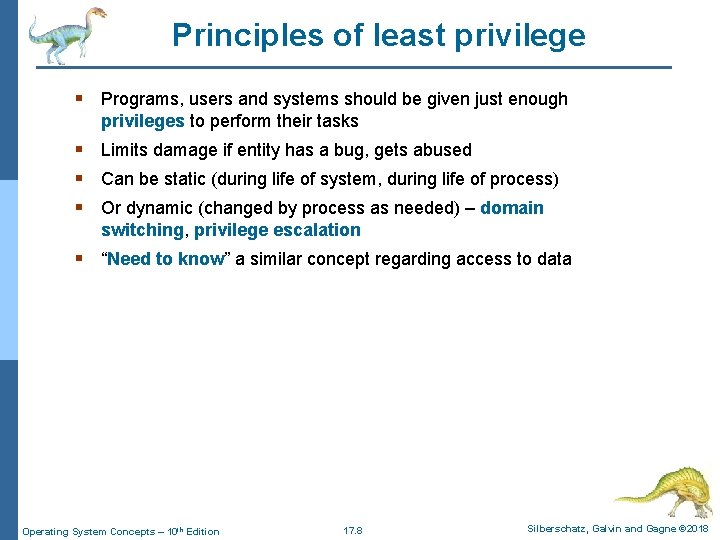 Principles of least privilege § Programs, users and systems should be given just enough
