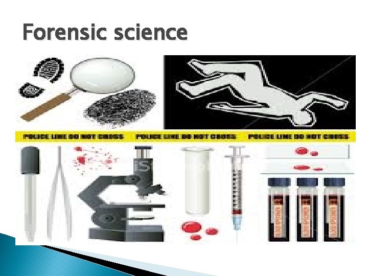 Forensic science 