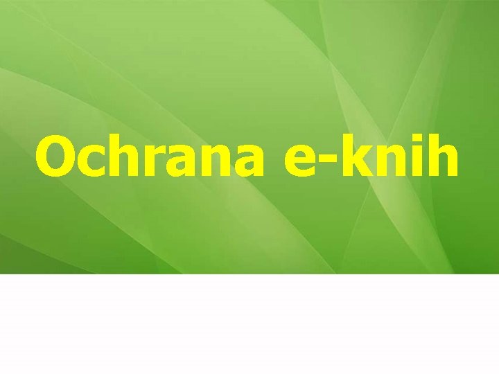 Ochrana e-knih 