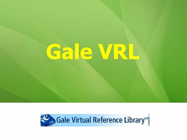 Gale VRL 