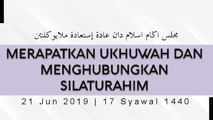 21 Jun 2019 | 17 Syawal 1440 