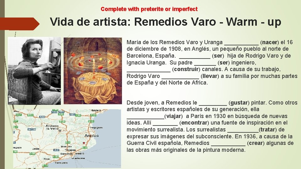 Complete with preterite or imperfect Vida de artista: Remedios Varo - Warm - up