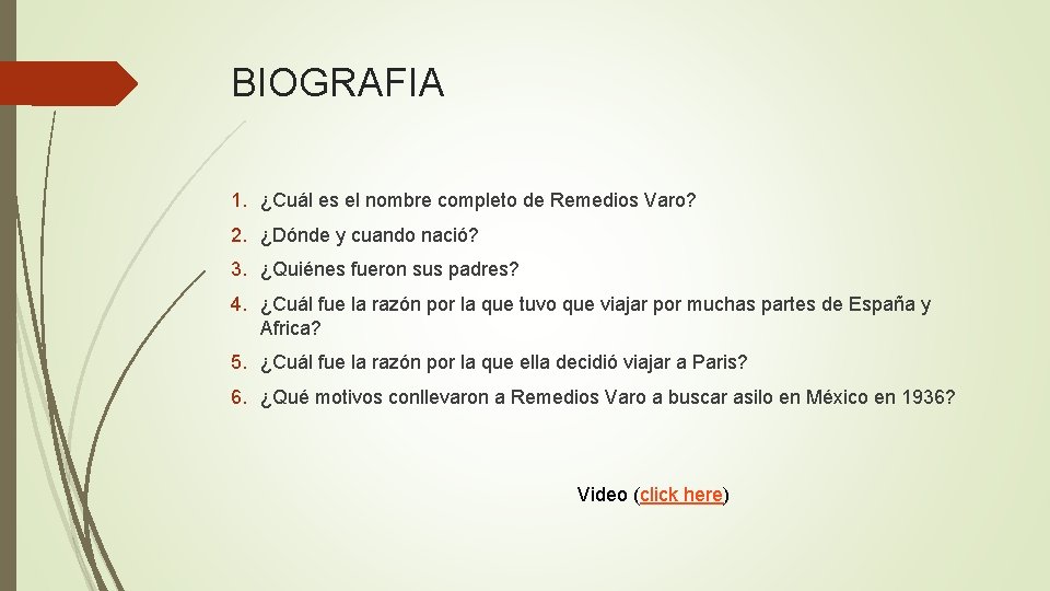 BIOGRAFIA 1. ¿Cuál es el nombre completo de Remedios Varo? 2. ¿Dónde y cuando