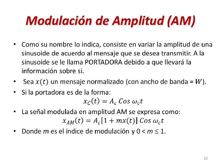 Modulación de Amplitud (AM) • 10 