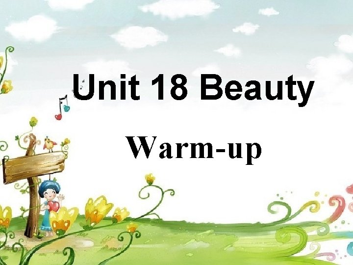 Unit 18 Beauty Warm-up 