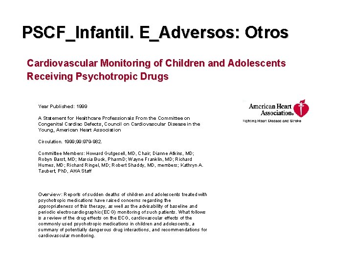 PSCF_Infantil. E_Adversos: Otros Cardiovascular Monitoring of Children and Adolescents Receiving Psychotropic Drugs Year Published: