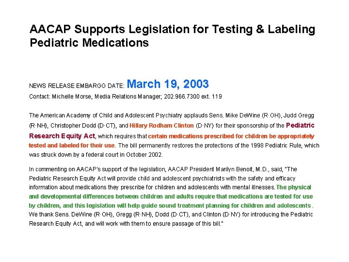 AACAP Supports Legislation for Testing & Labeling Pediatric Medications NEWS RELEASE EMBARGO DATE: March