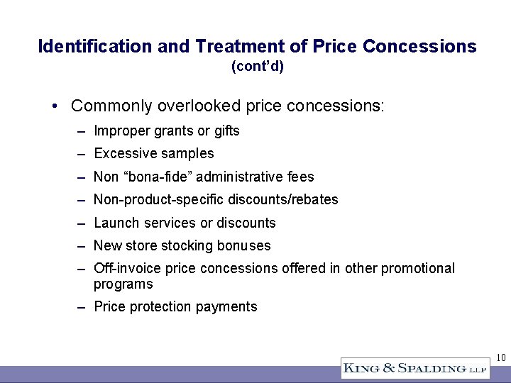 Identification and Treatment of Price Concessions (cont’d) • Commonly overlooked price concessions: – Improper
