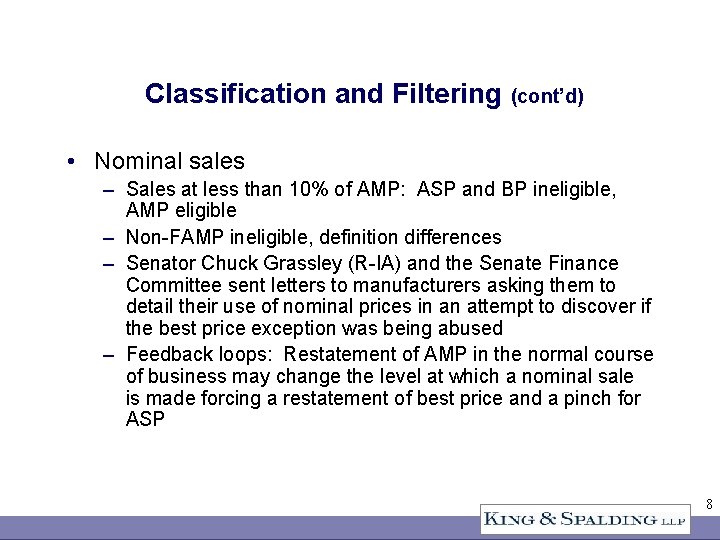 Classification and Filtering (cont’d) • Nominal sales – Sales at less than 10% of