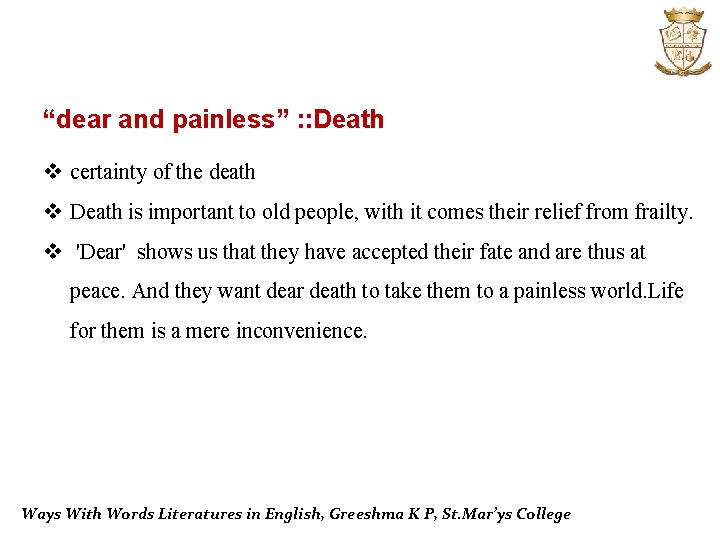 “dear and painless” : : Death v certainty of the death v Death is