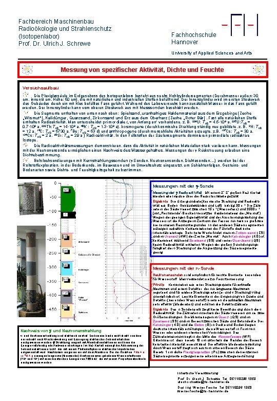 Fachbereich Maschinenbau Radioökologie und Strahlenschutz (Isotopenlabor) Prof. Dr. Ulrich J. Schrewe Fachhochschule Hannover University