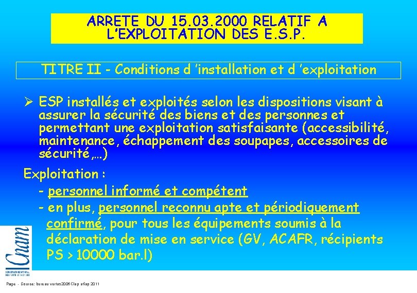 ARRETE DU 15. 03. 2000 RELATIF A L’EXPLOITATION DES E. S. P. TITRE II ARRETE DU 15. 03. 2000 RELATIF A L’EXPLOITATION DES E. S. P. TITRE II