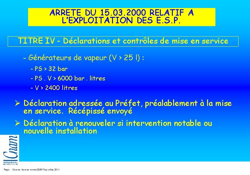 ARRETE DU 15. 03. 2000 RELATIF A L’EXPLOITATION DES E. S. P. TITRE IV ARRETE DU 15. 03. 2000 RELATIF A L’EXPLOITATION DES E. S. P. TITRE IV