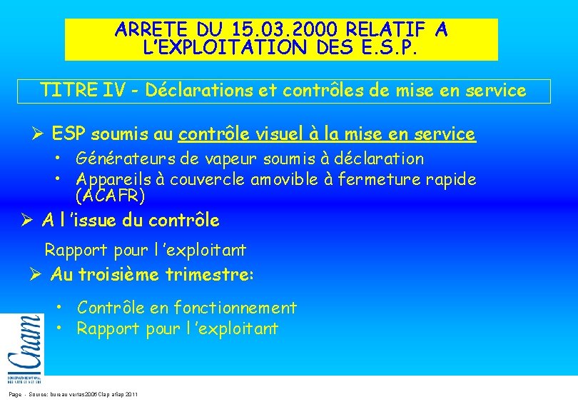 ARRETE DU 15. 03. 2000 RELATIF A L’EXPLOITATION DES E. S. P. TITRE IV ARRETE DU 15. 03. 2000 RELATIF A L’EXPLOITATION DES E. S. P. TITRE IV