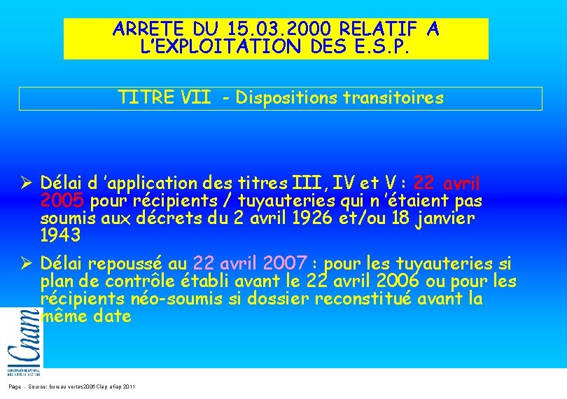 ARRETE DU 15. 03. 2000 RELATIF A L’EXPLOITATION DES E. S. P. TITRE VII ARRETE DU 15. 03. 2000 RELATIF A L’EXPLOITATION DES E. S. P. TITRE VII