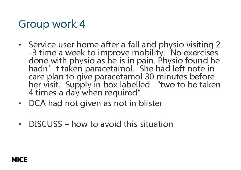 Group work 4 • Service user home after a fall and physio visiting 2