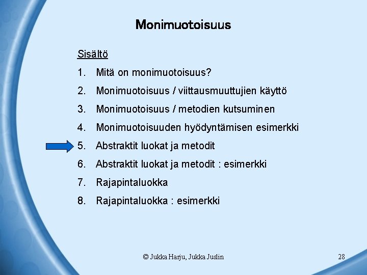 Monimuotoisuus Sisältö 1. Mitä on monimuotoisuus? 2. Monimuotoisuus / viittausmuuttujien käyttö 3. Monimuotoisuus /