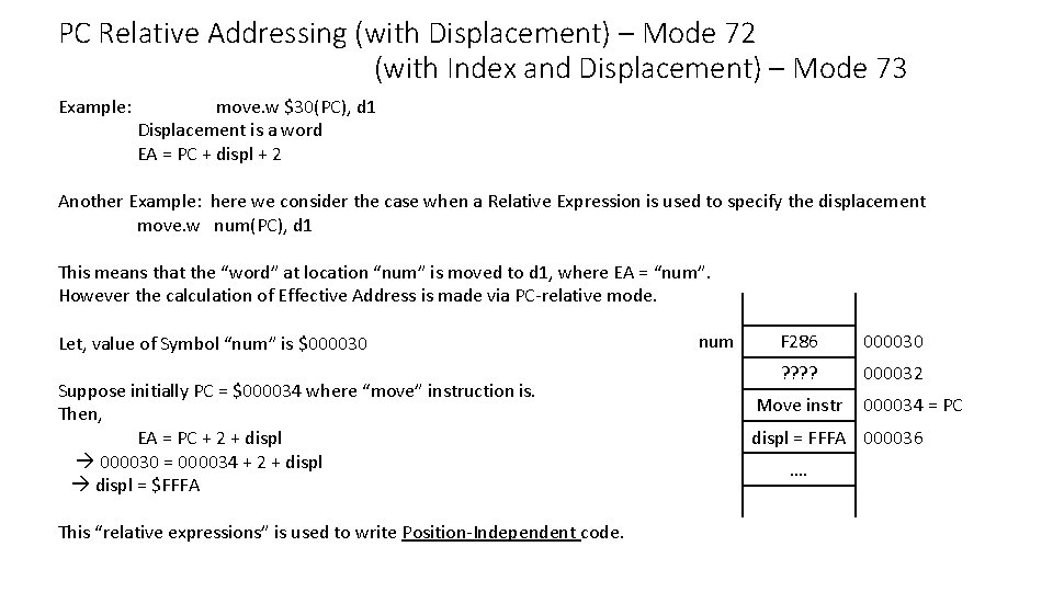 PC Relative Addressing (with Displacement) – Mode 72 (with Index and Displacement) – Mode