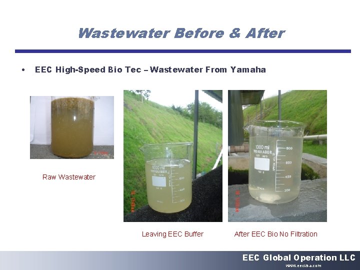 Wastewater Before & After • EEC High-Speed Bio Tec – Wastewater From Yamaha Raw