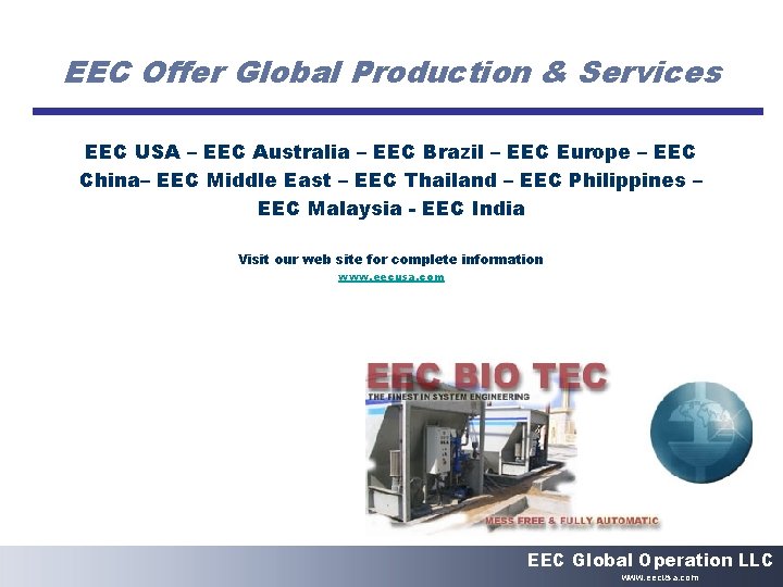 EEC Offer Global Production & Services EEC USA – EEC Australia – EEC Brazil