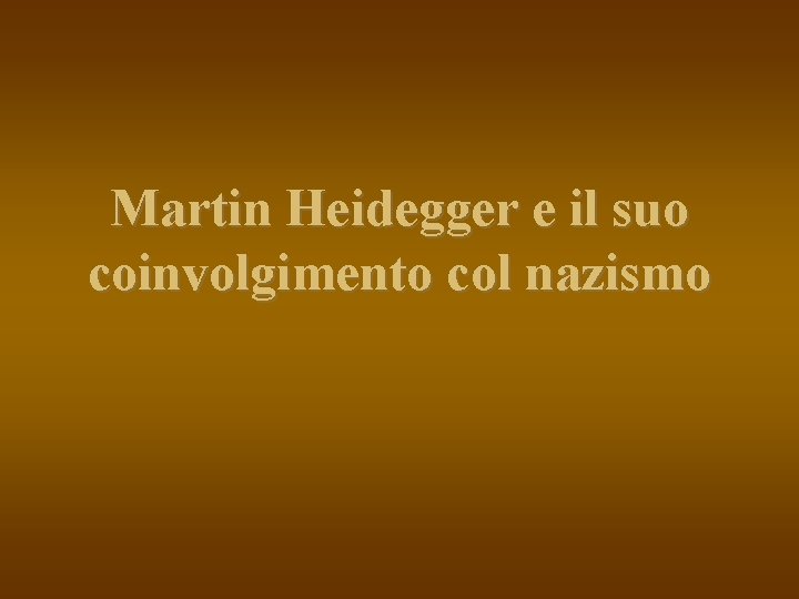 Martin Heidegger e il suo coinvolgimento col nazismo 