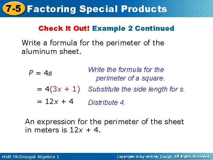 7 -5 Factoring Special Products Check It Out! Example 2 Continued Write a formula