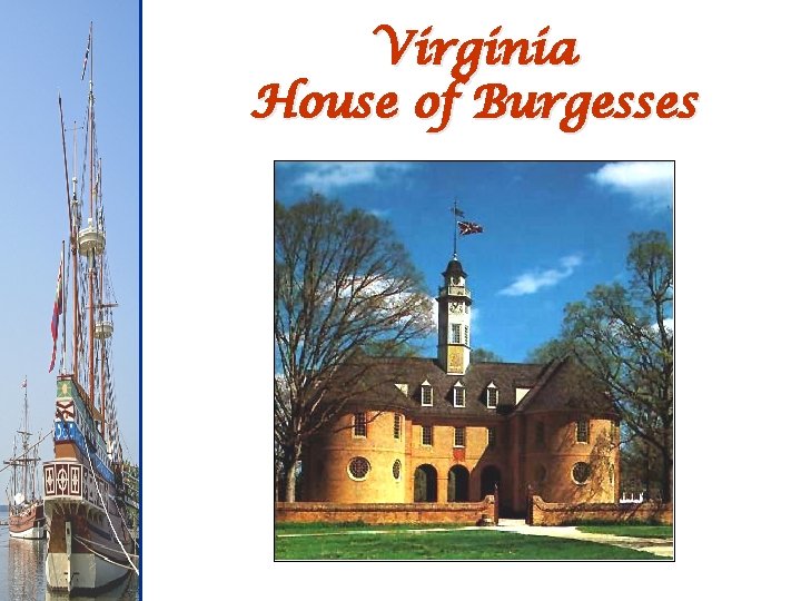 Virginia House of Burgesses 