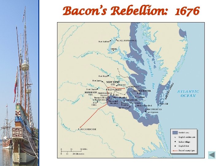 Bacon’s Rebellion: 1676 