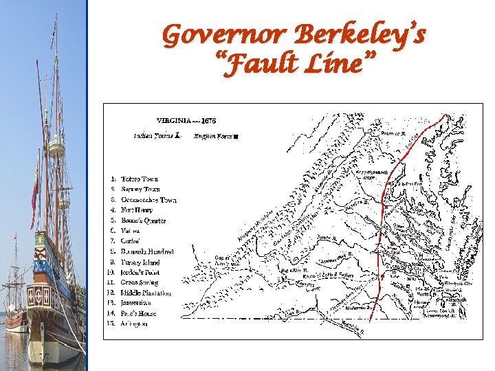 Governor Berkeley’s “Fault Line” 