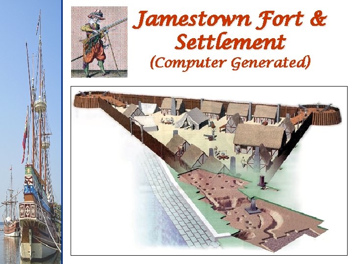 Jamestown Fort & Settlement (Computer Generated) 