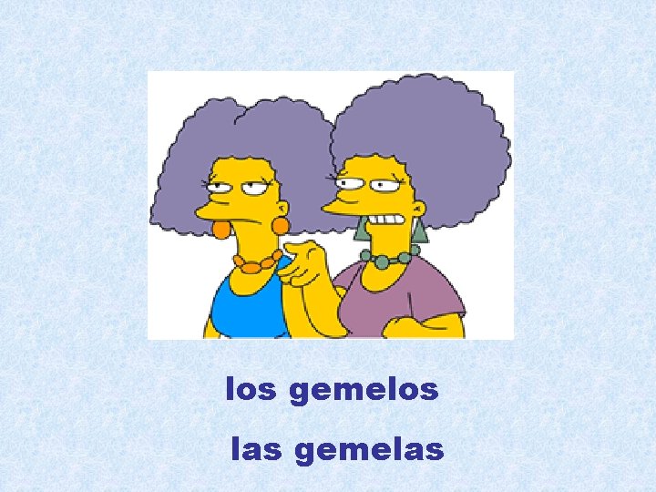 La familia La familia Spanishspeaking countries v Grandparents