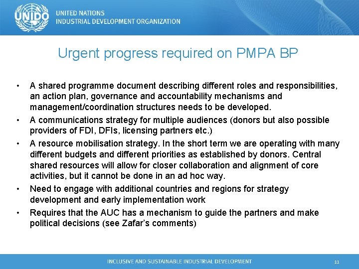 Urgent progress required on PMPA BP • • • A shared programme document describing