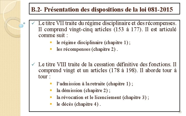 B. 2 - Présentation des dispositions de la loi 081 -2015 ü Le titre