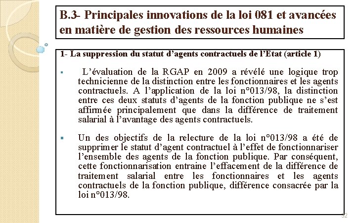 B. 3 - Principales innovations de la loi 081 et avancées en matière de