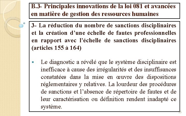 B. 3 - Principales innovations de la loi 081 et avancées en matière de