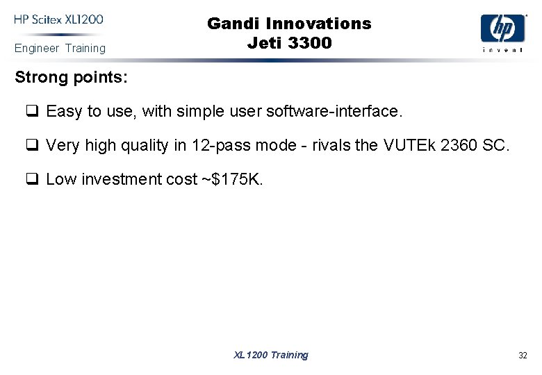 Engineer Training Gandi Innovations Jeti 3300 Strong points: q Easy to use, with simple