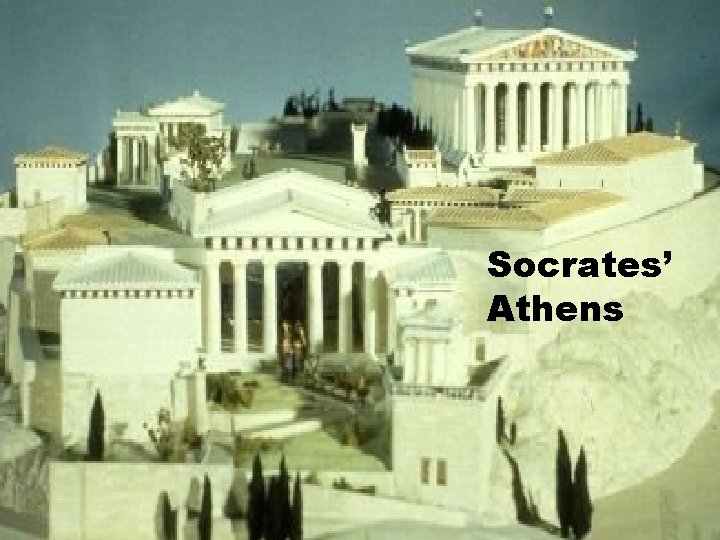 Socrates’ Athens 