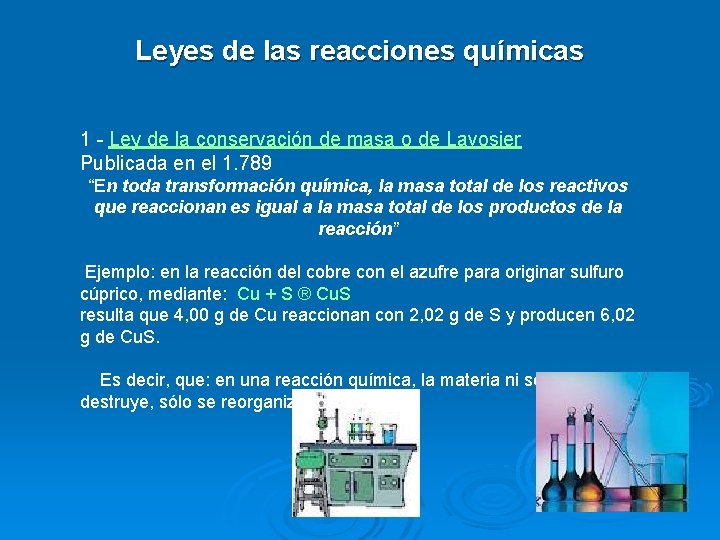 Leyes de las reacciones químicas 1 - Ley de la conservación de masa o