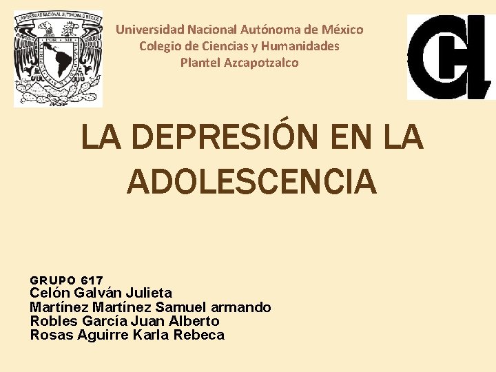 Universidad Nacional Autónoma de México Colegio de Ciencias y Humanidades Plantel Azcapotzalco LA DEPRESIÓN