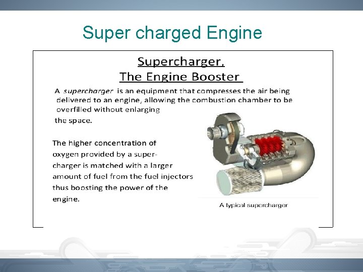 Super charged Engine 