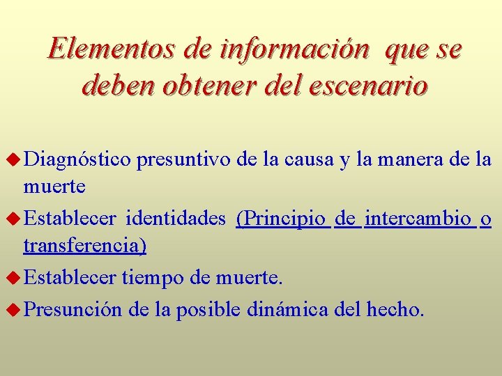 Elementos de información que se deben obtener del escenario Diagnóstico presuntivo de la causa